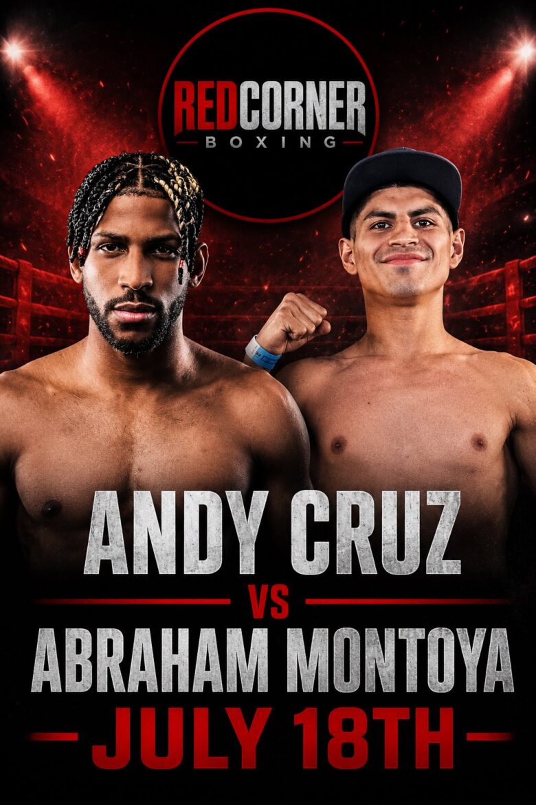 Andy Cruz vs. Abraham Montoya